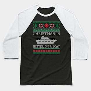 Boating Is Better On Pontoon Boat Ugly Baseball T-Shirt